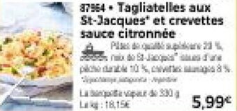 Thiriet Tagliatelles aux St-Jacques' et crevettes sauce citronnee offre