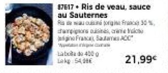 Thiriet Ris de veau, sauce au sauternes offre