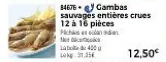Thiriet Gambas sauvages entières crues 12 à 10 pièces offre