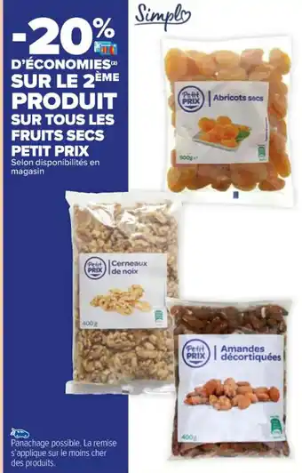 Carrefour SUR TOUS LES FRUITS SECS PETIT PRIX Selon disponibilités en magasin offre