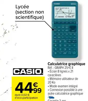 Carrefour Calculatrice graphique Réf. : GRAPH 25+E II offre