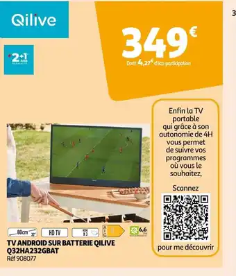 Auchan TV ANDROID SUR BATTERIE QILIVE Q32HA232GBAT Réf 908077 offre