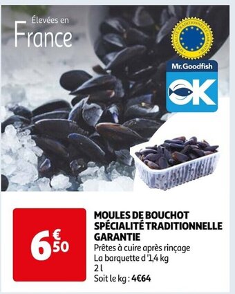Auchan MOULES DE BOUCHOT SPÉCIALITÉ TRADITIONNELLE GARANTIE offre