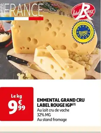 Auchan EMMENTAL GRAND CRU LABEL ROUGE IGP(²) Au lait cru de vache offre
