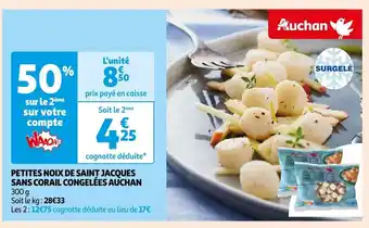 Auchan PETITES NOIX DE SAINT JACQUES SANS CORAIL CONGELÉES AUCHAN 300 g offre