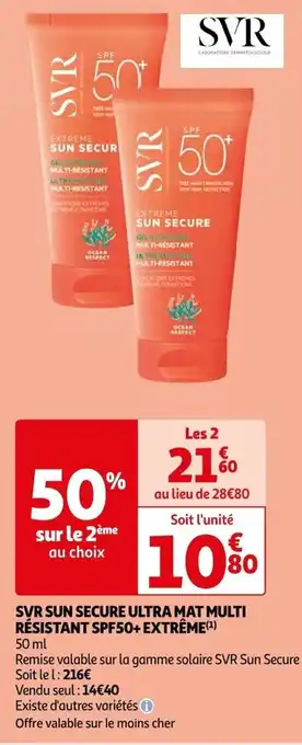 Auchan SVR SUN SECURE ULTRA MAT MULTI RÉSISTANT SPF50+EXTRÊME(¹) offre