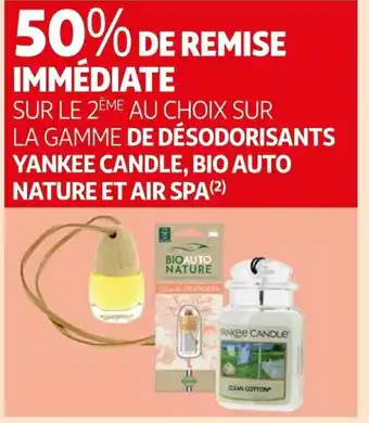 Auchan SUR LE 2EME AU CHOIX SUR LA GAMME DE DÉSODORISANTS YANKEE CANDLE, BIO AUTO NATURE ET AIR SPA(²) offre