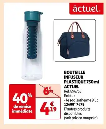 Auchan BOUTEILLE INFUSEUR PLASTIQUE 750 ml ACTUEL offre