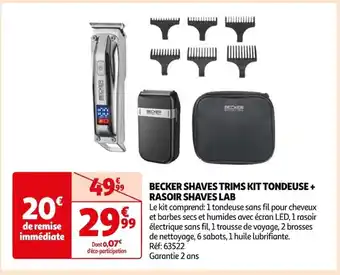 Auchan BECKER SHAVES TRIMS KIT TONDEUSE + RASOIR SHAVES LAB offre