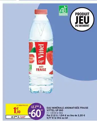 Intermarché Express Eau Minérale Aromatisée Fraise Vittel Up Bio Le 2ème à -60% offre