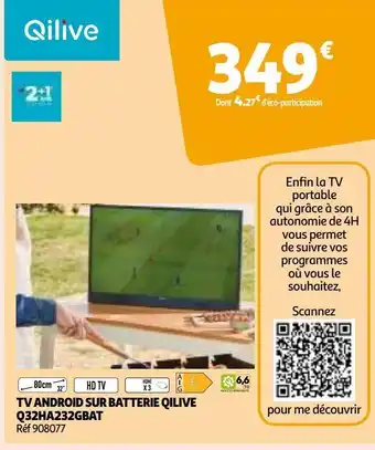 Auchan Tv android sur batterie qilive q32ha232gbat offre
