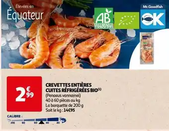 Auchan Supermarché Crevettes entières cuites réfrigérées bio offre
