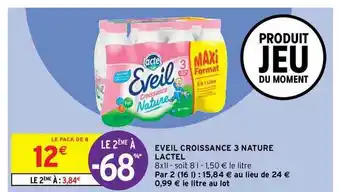 Intermarché Express éveil Croissance 3 Nature Lactel Le 2ème à -68% offre