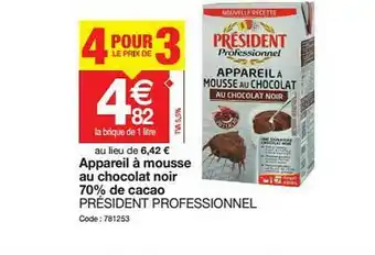Promocash Appareil à Mousse Au Chocolat Noir 70% De Cacao Président Professionnel offre