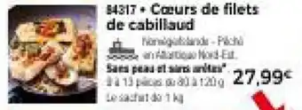 Thiriet Coeurs de filets de cabillaud offre