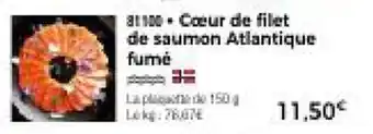 Thiriet Coeur de filet de saumon Atlantique fumé offre