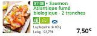Saumon Atlantique fumé biologique - 2 tranches