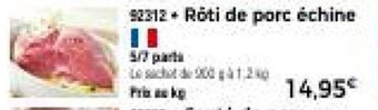 Thiriet Rôti de porc échine offre
