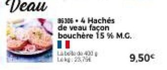 Thiriet 4 Hachés de veau facon bouchere 15% M.G offre