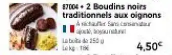 Thiriet 2 Boudins noirs traditionnels aux oignons offre