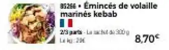 Thiriet Emincés de volaille marinės kebab offre