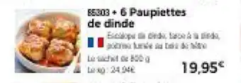 Thiriet 6 Paupiettes de dinde offre
