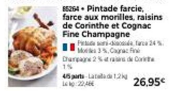 Thiriet Pintade farcie, farce aux morilles, raisins de Corinthe et Cognac Fine Champagne offre