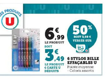 Hyper U 6 STYLOS BILLE EFFAÇABLES U offre