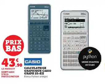 Hyper U CALCULATRICE GRAPHIQUE CASIO offre