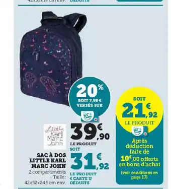 Hyper U SAC À DOS LITTLE KARL MARC JOHN offre