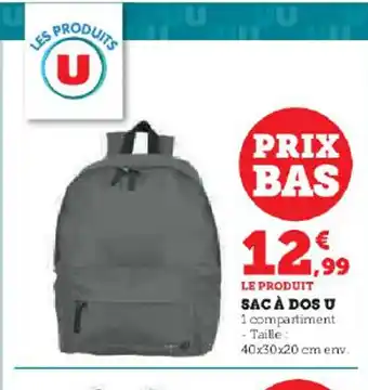 Hyper U LE PRODUIT SAC À DOS U 1 compartiment - Taille: 40x30x20 cm env offre