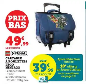 Promo LEGO NINJAGO CARTABLE A ROULETTES LEGO NINJAGO chez Hyper U