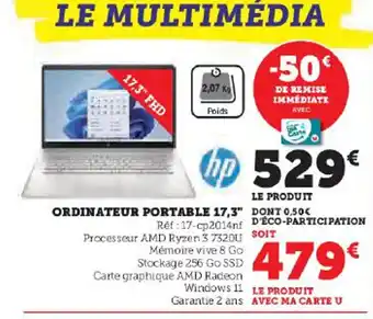 Hyper U ORDINATEUR PORTABLE 17,3" Réf: 17-cp2014nf Processeur AMD Ryzen 3 7320U offre
