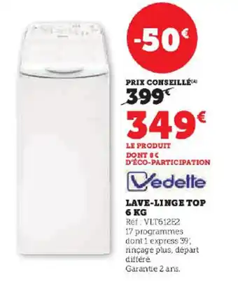 Hyper U Vedette LAVE-LINGE TOP offre