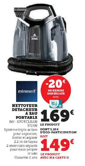 Hyper U NETTOYEUR DETACHEUR A EAU PORTABLE Réf: SPOTCLEAN offre