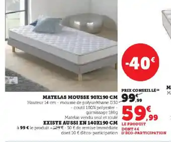 Hyper U MATELAS MOUSSE 90X190 CM 99, offre