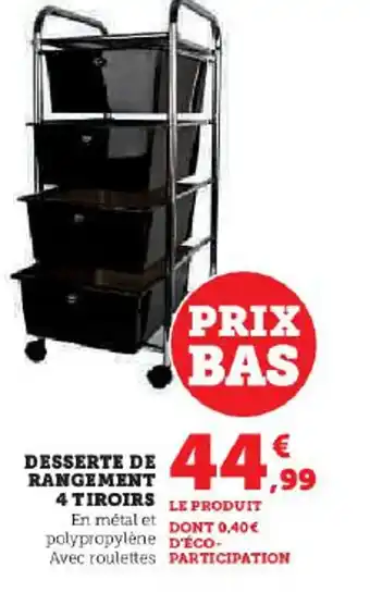 Hyper U DESSERTE DE RANGEMENT offre