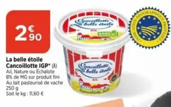 Bi1 La belle étoile Cancoillotte IGP* offre
