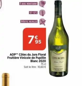 Bi1 AOP** Côtes du Jura Floral Fruitière Vinicole de Pupillin Blanc 2020 offre