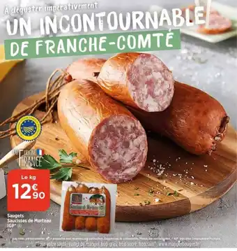 Bi1 Saugets Saucisses de Morteau IGP* (A) offre