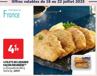 Auchan 4 FILETS DE LIMANDE FAÇON MEUNIÈRE (2) La barquette de 400 g Soit le kg: 12€47 offre