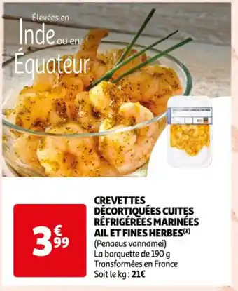 Auchan CREVETTES DÉCORTIQUÉES CUITES RÉFRIGÉRÉES MARINÉES AIL ET FINES HERBES(¹) (Penaeus vannamei) offre