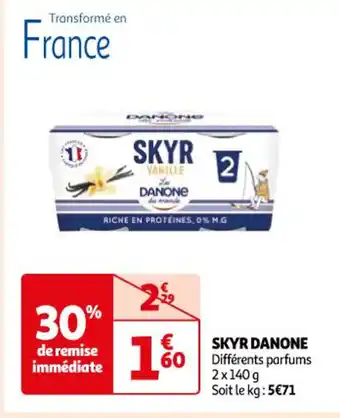 Auchan SKYR DANONE Différents parfums 2x 140 g Soit le kg: 5€71 offre