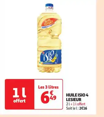 Auchan HUILE ISIO 4 LESIEUR 21+11 offert offre
