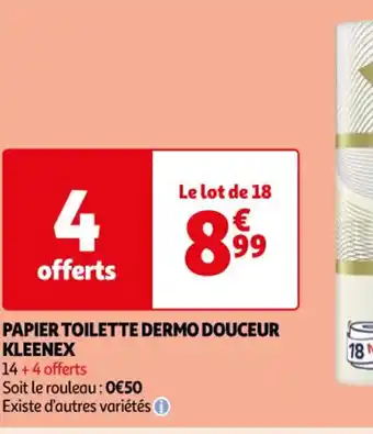 Auchan PAPIER TOILETTE DERMO DOUCEUR KLEENEX offre