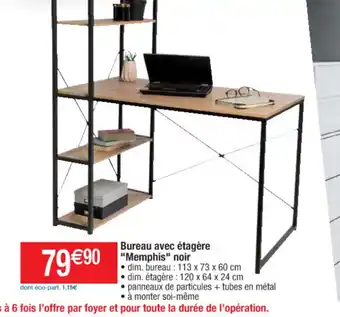 Cora x Carrefour Bureay Avec ètagère offre
