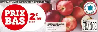 Super U NECTARINE JAUNE OU BLANCHE offre