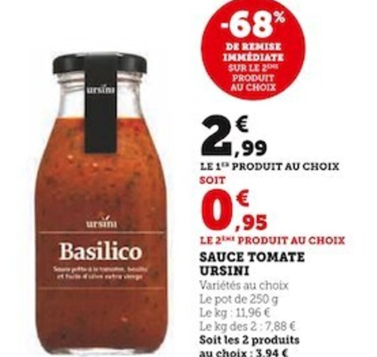 Promo SAUCE TOMATE URSINI chez Super U