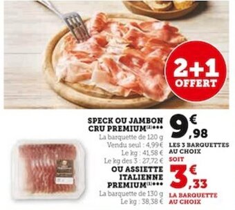 Super U SPECK OU JAMBON CRU PREMIUM offre
