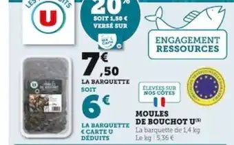 Super U MOULES DE BOUCHOT U La barquette de 1,4 kg offre
